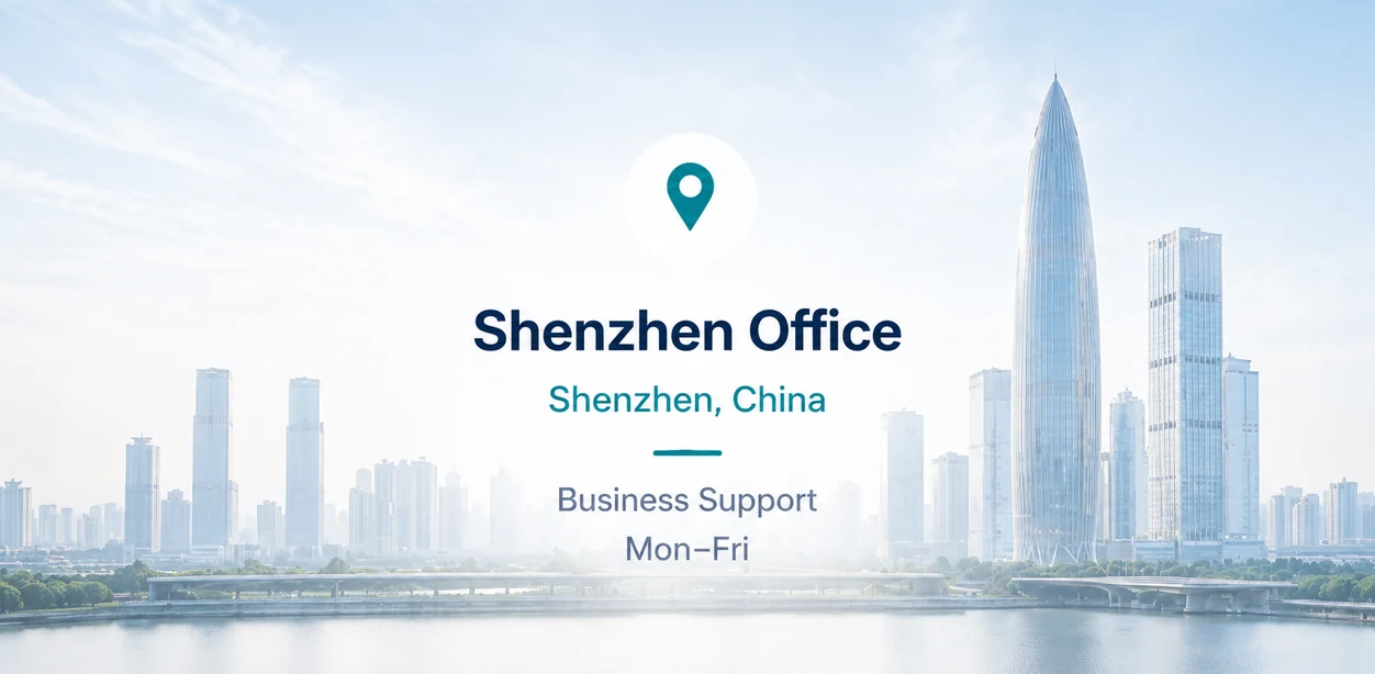 Shenzhen Office, Shenzhen, China, business support Monday to Friday